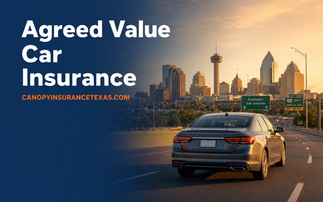 Agreed Value Car Insurance in Texas: How It Works (2026)