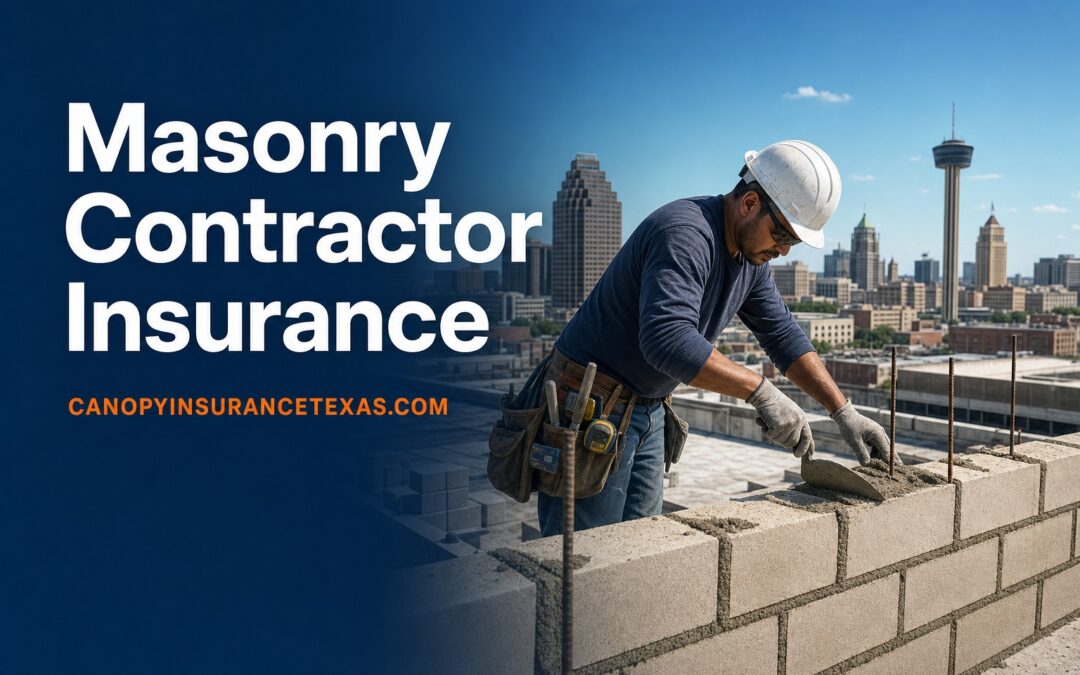 Masonry Contractor Insurance in Texas