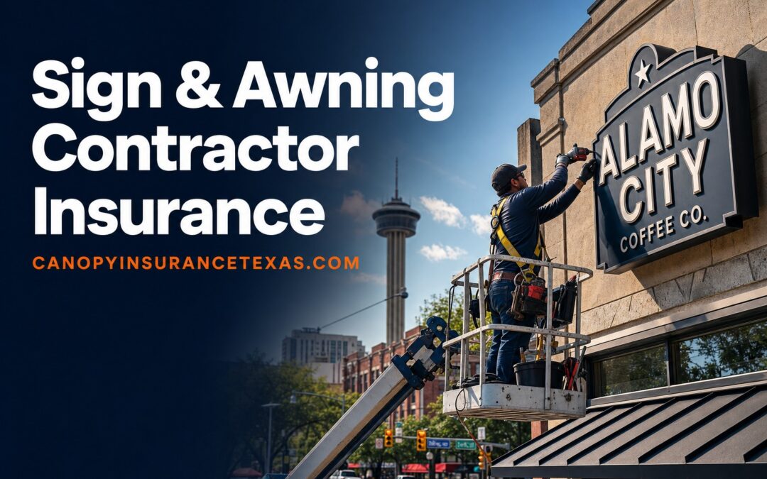 Sign & Awning Contractor Insurance in Texas