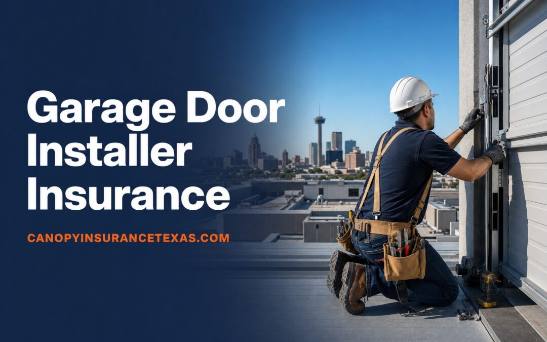 Garage Door Installer Insurance in Texas