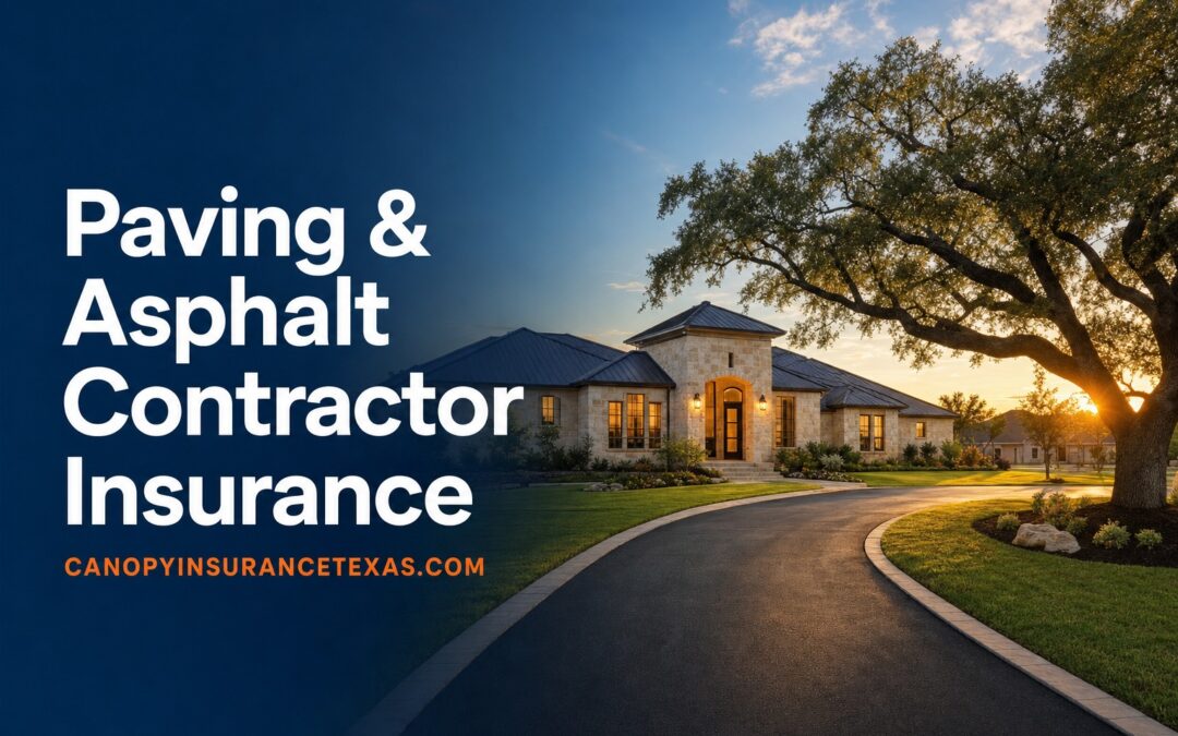 Paving & Asphalt Contractor Insurance in Texas