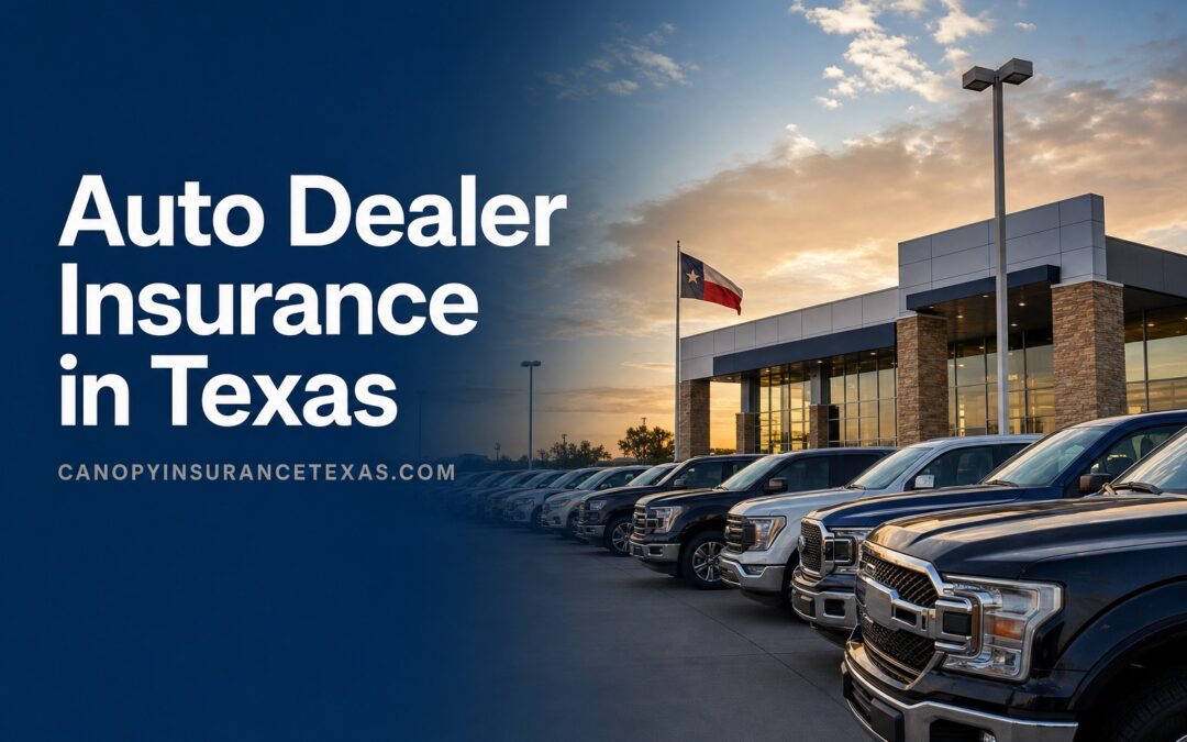 Auto Dealer Insurance in Texas